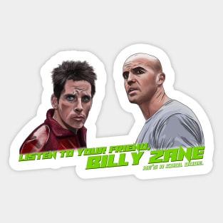 Zoolander: Your Friend, Billy Zane Sticker